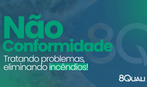Banner azul com a seguinte frase escrita em verde claro: "Não Conformidade: tratando problemas, eliminando incêndios"