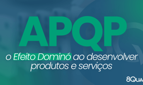 Banner Azul com a seguinte frase escrita em verde claro: "APQP: o Efeito Dominó ao desenvolver produtos e serviços" Observação: APQP refere-se a Advanced Product Quality Planning
