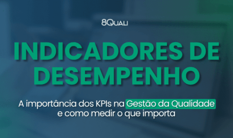 indicadores de desempenho 8Quali Software para gestão da qualidade