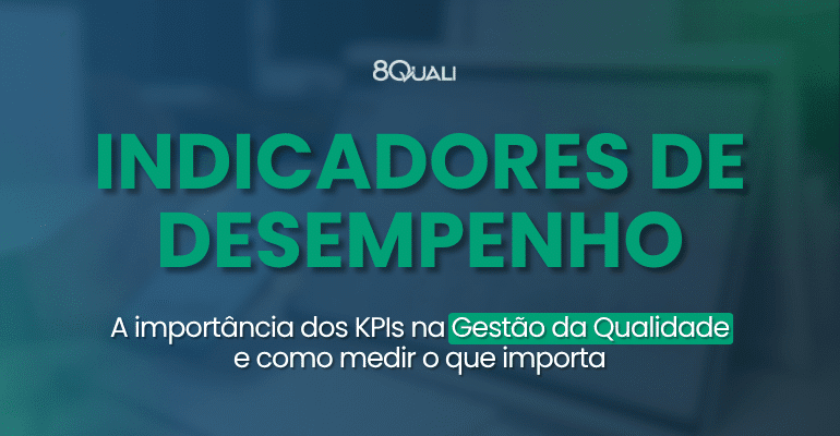 indicadores de desempenho 8Quali Software para gestão da qualidade