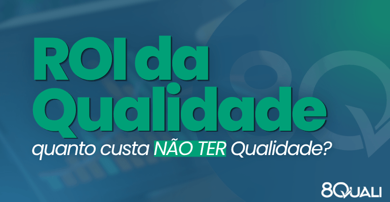 Banner azul com a seguinte frase escrita em verde claro: "Custos da Qualidade: como medir o retorno do seu SGQ (ROI)"