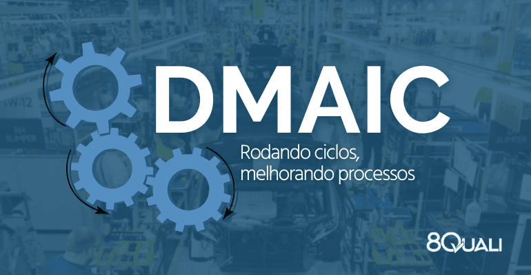 dmaic-o-metodo-ideal-para-melhoria-de-processos