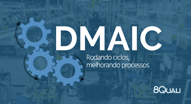 dmaic-o-metodo-ideal-para-melhoria-de-processos