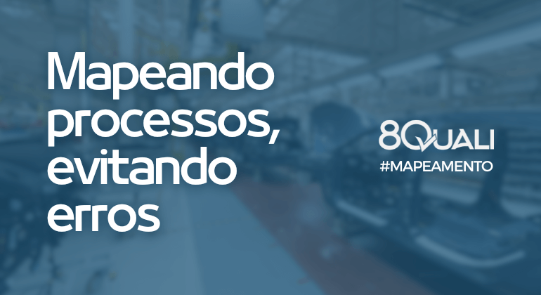 Como o Mapeamento de Processos melhora a Gestão da Qualidade