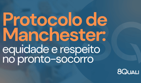 banner azul com a frase "Protocolo de Manchester: equidade e respeito no pronto socorro" escrita em laranja. 8Quali