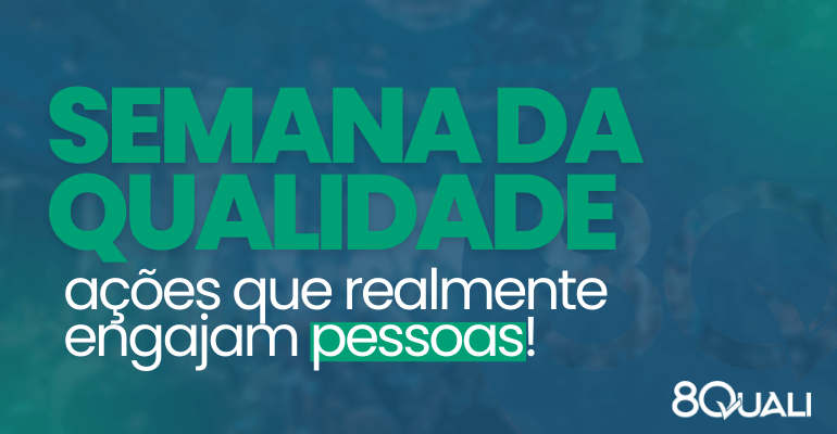 Banner capa Azul para o artigo "Ações para Semana da Qualidade 2025" com a frese em verde: "ação que realmente engajam pessoas".