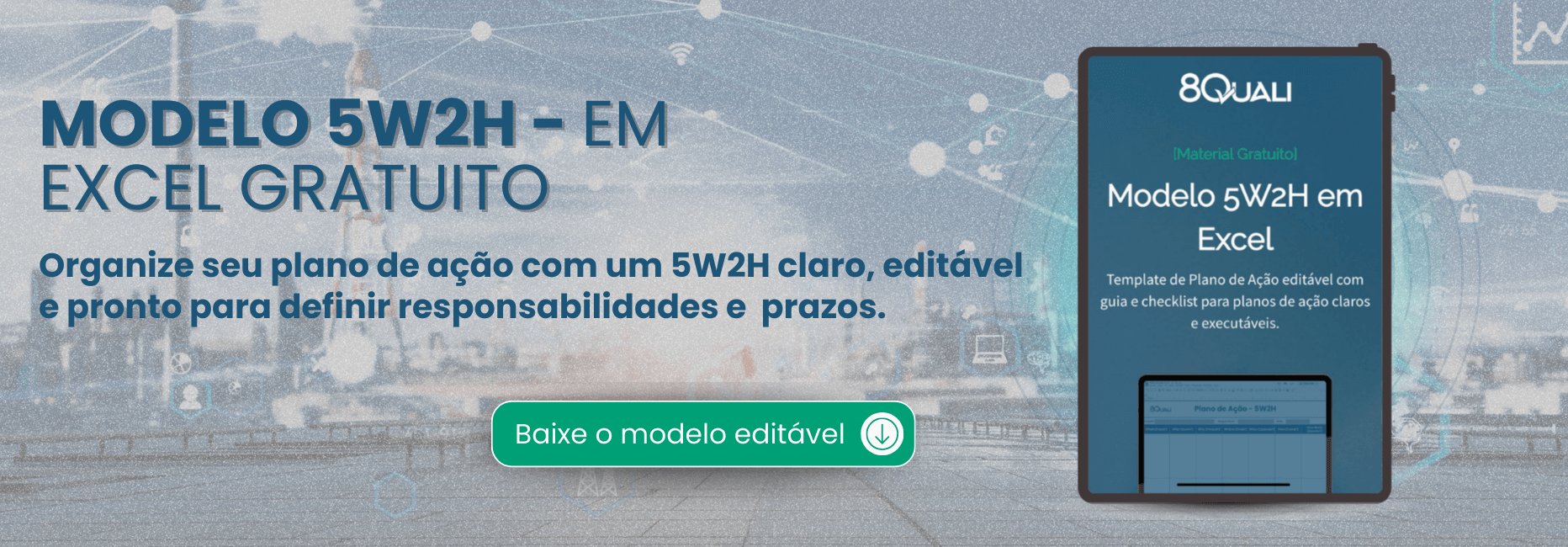 Modelo gratuito de Plano de Ação em Excel para fazer download para ser usado sempre que for necessário.