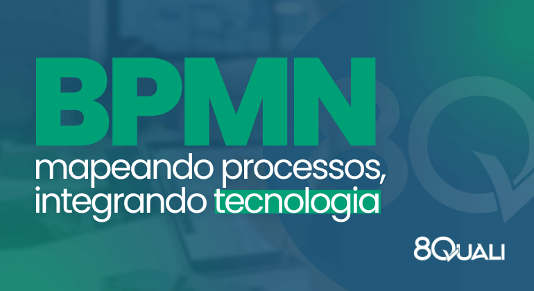 Banner azul com a frase "BPMN: mapeando processos, integrando tecnologia" escrita em verde claro. Representando o objetivo maior do Business Process Model and Notation.
