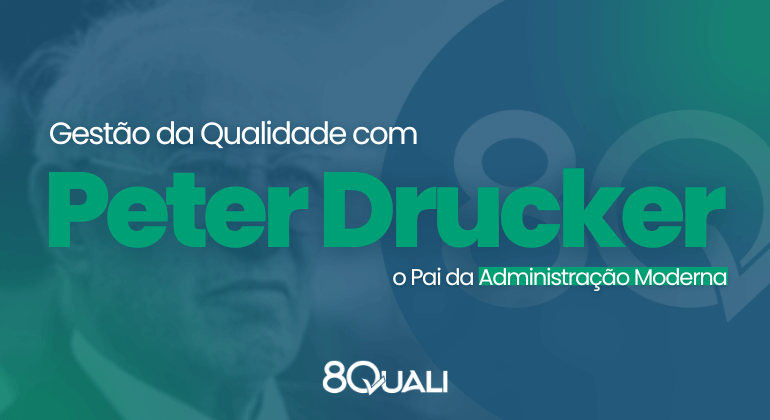 Banner azul com o seguinte texto em verde: "Gestão da Qualidade com Peter Drucker, o Pai da Administração Moderna".