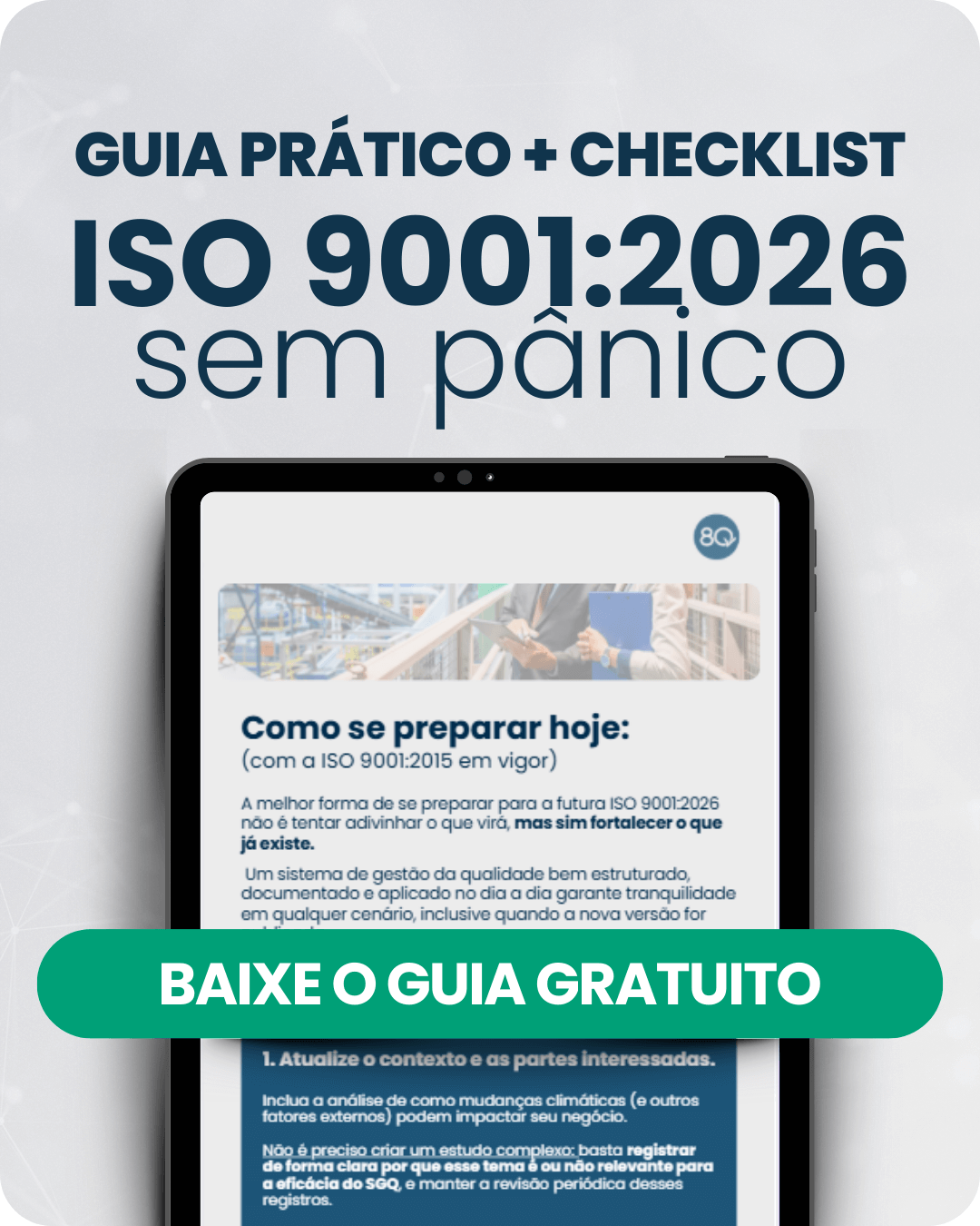 Baixe agora o seu Guia Prático + Checklist gratuito sobre a ISO 9001:2026