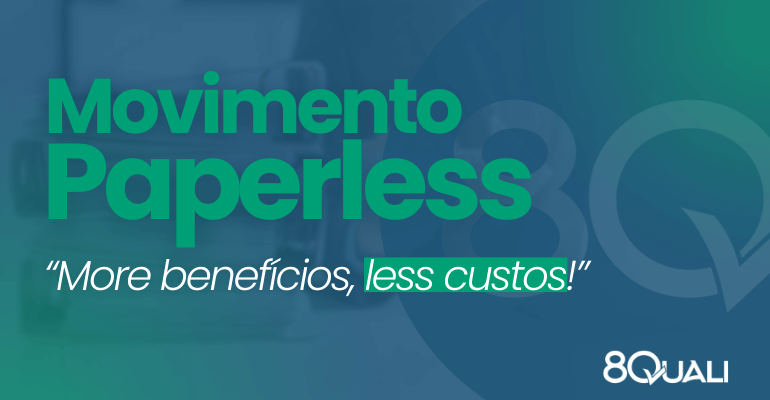 Banner azul com a seguinte frase escrita em verde: "Movimento Paperless: "More benefícios, less custos"