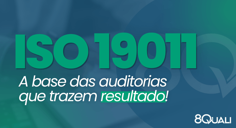 Banner azul com a seguinte frase escrita em verde claro: "ISO 19011: a base das auditorias que trazem resultados"