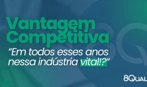 Banner Azul com a seguinte frase escrita em verde: "Vantagem Competitiva & Indicadores: "Em todos esses anos nessa indústria vital"